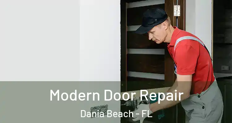  Modern Door Repair Dania Beach - FL